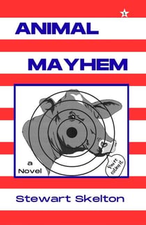 Animal Mayhem - Animal Mayhem, #1