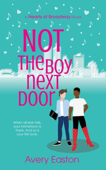 Not the Boy Next Door - Hearts of Broadway, #4