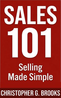 Selling Made Simple - Sales 101, #1