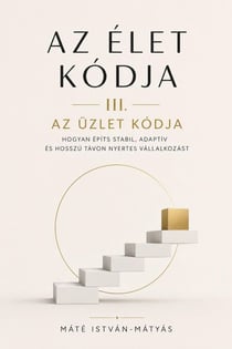 Az Élet Kódja III. - Az Üzlet Kódja