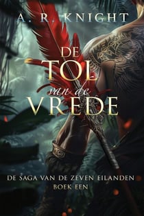 De Tol van de Vrede - De Saga van de Zeven Eilanden, #1