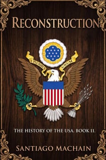 Reconstruction - The History of the USA, #11