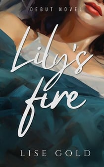 Lily's Fire