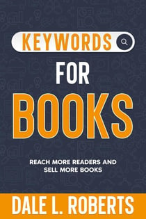 Keywords for Books - Self-Publishing with Dale, #10