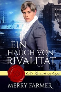 Ein Hauch von Rivalität - Die Bruderschaft, #9