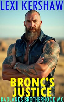 Bronc's Justice - Badlands Brotherhood MC, #3