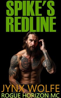 Spike's Redline - Rogue Horizon MC, #5
