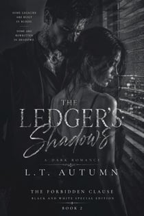 The Ledger's Shadows Black and White special edition Books 2 - The Forbidden Clause Black and White special editions, #2