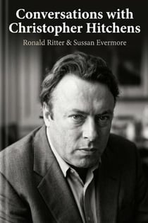 Conversations with Christopher Hitchens - Channeling