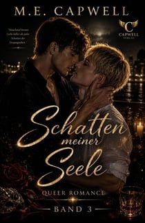Schatten meiner Seele - Wo Liebe zu Asche wird, #3