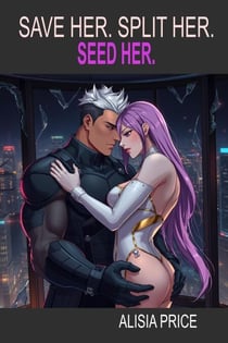 Save Her. Split Her. Seed Her. - Superhero Vanguard, #1