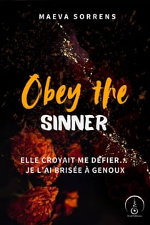 Obey the sinner