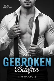 GEBROKEN BELOFTEN - Brute Beloften - Dutch Editions, #2