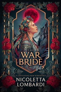 The War Bride - Where Love Burns, #1