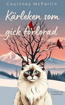 Kärleken som gick förlorad - En Razzy Cat-mysdeckare, #7