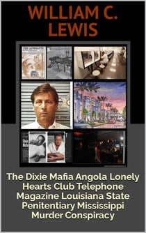 The Dixie Mafia Angola Lonely Hearts Club Telephone Magazine Louisiana State Penitentiary Mississippi Murder Conspiracy - Corruption, #89