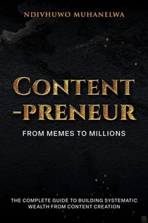 Contentpreneur: From Memes to Millions