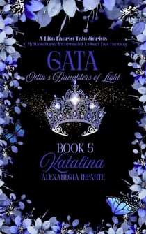 Odin's Daughters of Light; Gata - A Lite Faerie Tale, #5
