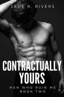 Contractually Yours - Men Who Ruin Me, #2