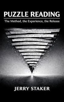 Book #7 – Puzzle Reading: The Method, The Experience, The Release - Puzzle Reading – A Reading Mode That Reveals How Meaning Assembles (7 Books), #7