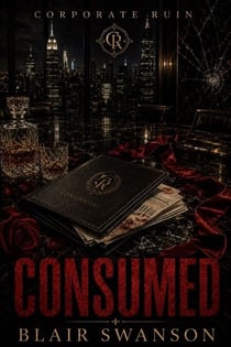 Consumed - Corporate Ruin, #2