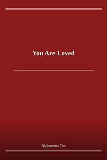 You Are Loved