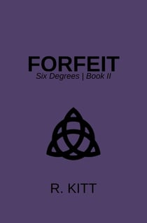 Forfeit - Six Degrees, #2