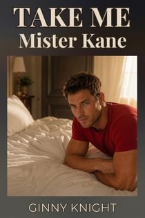 Take Me, Mister Kane