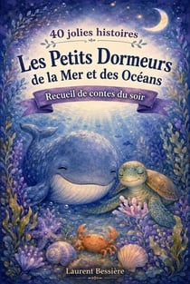 40 jolies histoires du soir-Les Petits Dormeurs de la Mer et des Océans