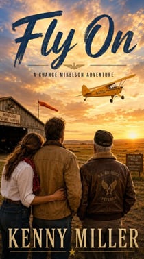 Fly On - Chance Mikelson Adventures, #3