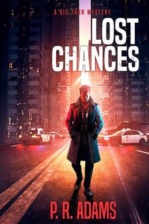 Lost Chances - The Vic Tran Mystery Series, #2