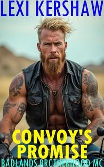 Convoy's Promise - Badlands Brotherhood MC, #7
