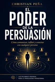 El Poder de la Persuaciòn