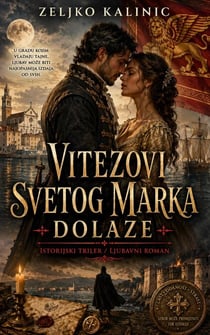 Vitezovi Svetog Marka dolaze