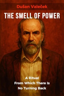 The Smell of Power - On the Brink of the Abyss, #4