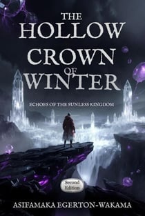 The Hollow Crown of Winter