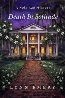 Death In Solitude - A Nola Rae Mystery, #1