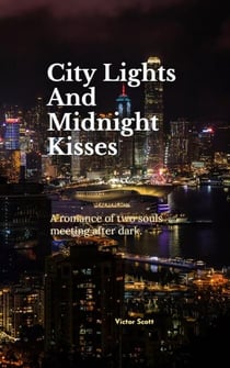City Lights And Midnight Kisses