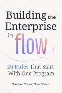 Building the Enterprise in Flow