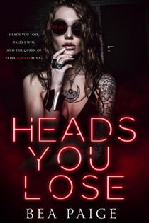 Heads You Lose - Grim and Beast Duet, #2