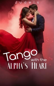 Tango with the Alpha's Heart
