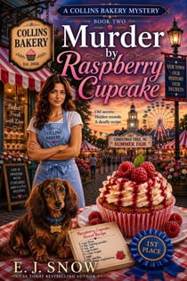 Murder by Raspberry Cupcake (Book 2) - The Collins Bakery Series