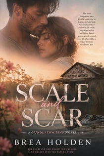 Scale And Scar - Undertow Sins, #20