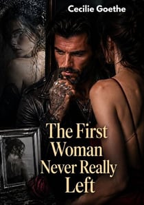 The First Woman Never Really Left - MC Other Woman Drama Biker Second Chance Romance