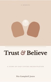Trust & Believe