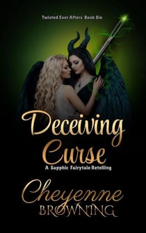 Deceiving Curse - A Sapphic Fairytale Retelling, #6