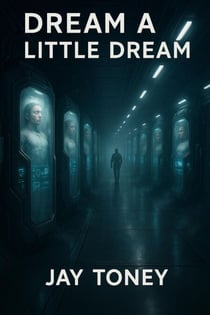 Dream a Little Dream