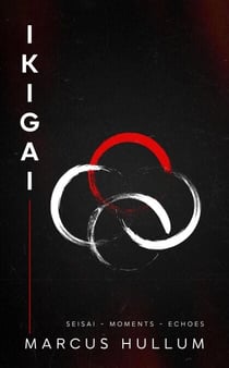 Ikigai: Seisai - Moments - Echoes
