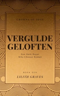 Vergulde Geloften - Crowns of Iron, #1