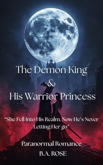 The Demon King & His Warrior Princess